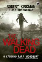 The Walking Dead - V.2 Caminho Para Woodbury - GALERA