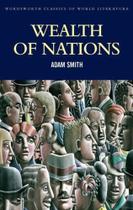 The Wealth of Nations - Wordsworth editions The Wealth of Nations - Wordsworth editions