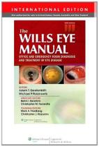 The wills eye manual - Lippincott/wolters Kluwer Health The wills eye manual - Lippincott/wolters Kluwer Health