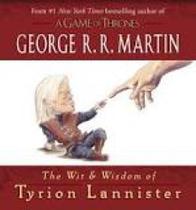 The Wit & Wisdom of Tyrion Lannister - BANTAM