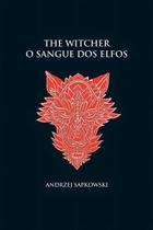 The Witcher - O Sangue dos Elfos - Capa Dura - Vol. 03