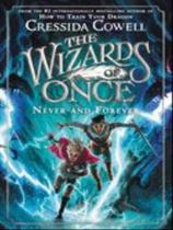 The wizards of once - never and forever - vol. 4 - LITTLE BROWN YOUNG READERS