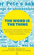 The word is the thing - LEXIKOS EDITORA