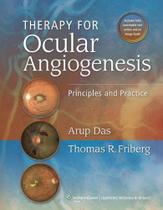 Therapy for ocular angiogenesis principles and practice