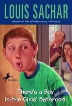 There's A Boy In The Girl's Bathroom There's A Boy In The Girl's Bathroom
