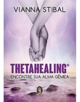 Thetahealing - Encontre Sua Alma Gêmea Sortido