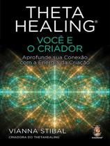 Thetahealing - Você e o Criador - MADRAS