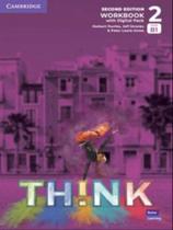 Think 2 - student's book with interactive ebook - british english -second edition