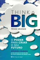 Think big - pense grande - IRH PRESS DO BRASIL EDITORA