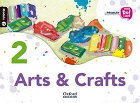 Think Do Learn Arts And Crafts 2 Sb Module 2 - OXFORD