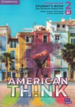 Think Level 2 StudentS Book With Workbook Digital Pack American English - CAMBRIDGE