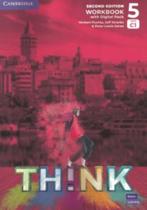 Think Level 5 Workbook With Digital Pack British English Think Level 5 Workbook With Digital Pack British English