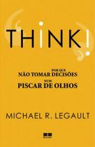 Think! por que nao tomar decisoes num piscar de olhos - BEST SELLER Think! por que nao tomar decisoes num piscar de olhos - BEST SELLER