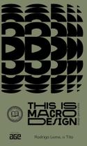 This is macrodesign: design para todos This is macrodesign: design para todos