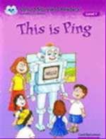 This Is Ping Oxford Storyland Readers Level 1