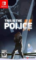 This Is The Police 2 - Switch - Thq Nordic