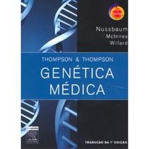 Thompson & Thompson Genética Médica - 7ª Ed. - Elsevier / Medicina Nacionais