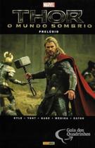 Thor - O Mundo Sombrio - Prelúdio - Panini