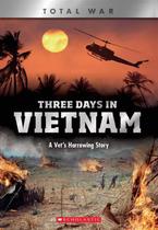 Three Days In Vietnam - SCHOLASTIC