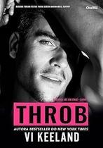 Throb - Duologia Life On Stage - Livro 01 - CHARME EDITORA