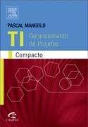 TI - Administração de Projetos - Compacto - CAMPUS