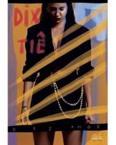 Tie - cd+dvd dix Tie - cd+dvd dix