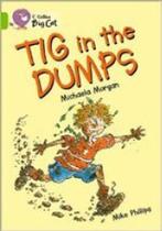 Tig in the dumps - Harper Collins Uk Tig in the dumps - Harper Collins Uk