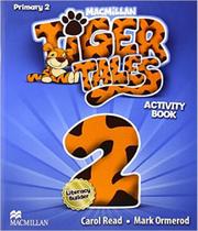 Tiger tales 2 activity book Tiger tales 2 activity book