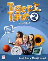 Tiger time students book with ebook pack 2 - MACMILLAN DO BRASIL E C I D LTDA