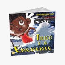 Tilico e a enchente Tilico e a enchente