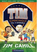 Tim supercraque 2: tim faz a diferença!