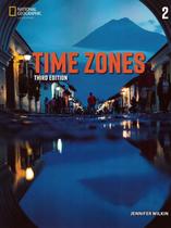 Time zones 2 sb + online practice - 3rd ed - NATGEO & CENGAGE ELT