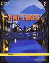 Time Zones 2: Workbook - CENGAGE LEARNING ELT