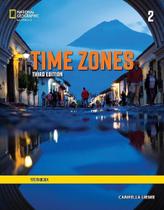 Time Zones 2 - Workbook - Third Edition - National Geographic Learning - Cengage