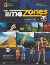 Time zones 2a - combo split - student's book - with multi-rom - CENGAGE LEARNING