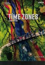 Time Zones Starter Student Book + Online Practice - 3rd Ed. Time Zones Starter Student Book + Online Practice - 3rd Ed.