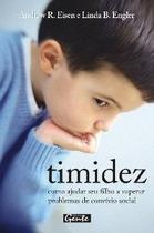 Timidez - Como Ajudar Seu Filho a Superar Problemas de Convivio Social