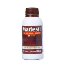 TINGIDOR MADESIL IPE 100ml - SALISIL
