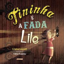 Tininha e a fada Lile - Editora Adonis