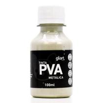 Tinta PVA Metálica 100ml - Gliart