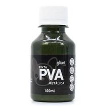 Tinta PVA Metálica 100ml - Gliart
