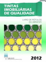 Tintas imobiliárias de qualidade 2012 livros de rótulos da abrafati