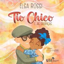 Tio Chico e as Crianças