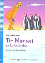 Tío manuel en la antártida - hub lecturas infantiles - HUB EDITORIAL