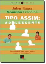 Tipo Assim: Adolescente - Coleção Papirus Educação