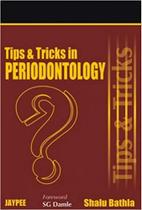 Tips e tricks in periodontology - JAYPEE