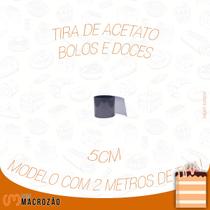 Tira De Acetato Bwb 5cmx2m - Tortas E Bolos Confeitaria