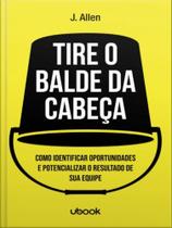 Tire o balde da cabeça! Tire o balde da cabeça!