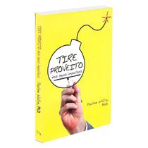 Tire Proveito dos seus Impulsos - VIDA & CONSCIENCIA Tire Proveito dos seus Impulsos - VIDA & CONSCIENCIA