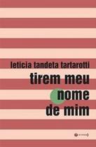 Tirem meu nome de mim Tirem meu nome de mim